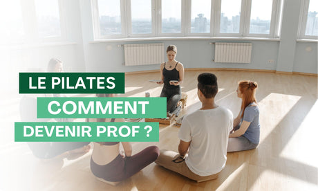 Comment devenir prof de Pilates ?