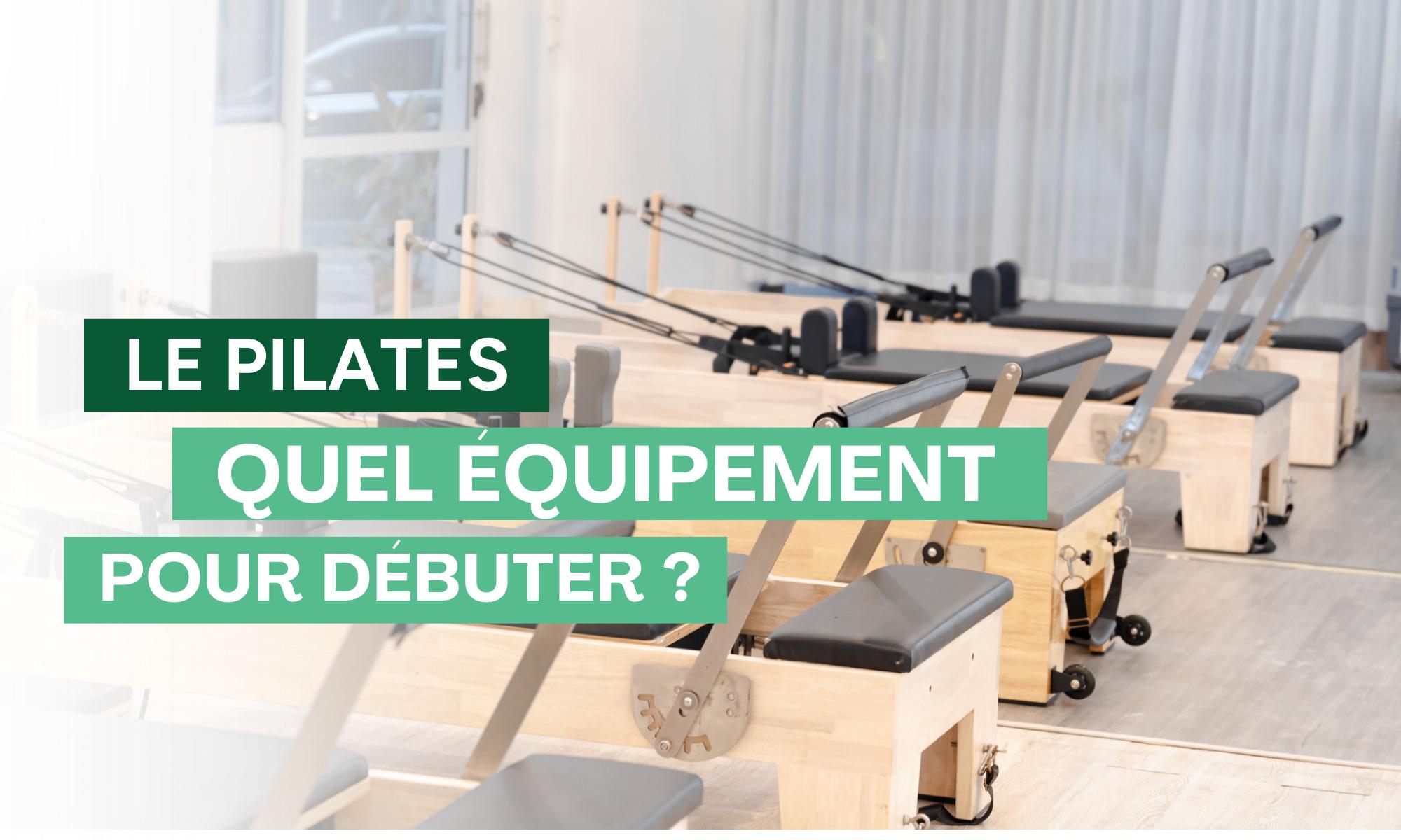 Quel matériel pour commencer le Pilates 