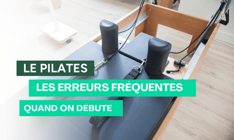 erreurs débutant pilates